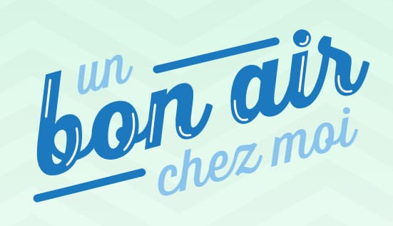 Un bon air chez moi